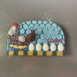 Rooster Crows But Hen‎ Delivers The Goods Magnet